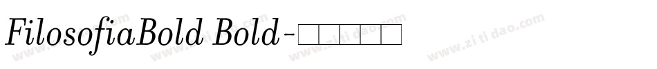 FilosofiaBold Bold字体转换